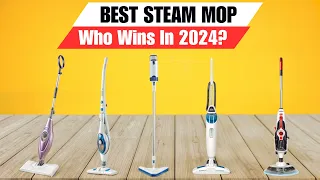 Best Steam Mop - Best Steam Mop For (2024)