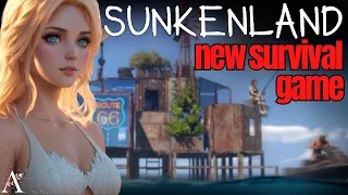 7 DAYS TO DIE MEETS RUST/RAFT? (EARLY ACCESS) EP. 1 | SUNKENLAND