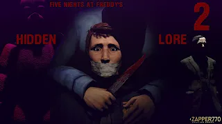 [SFM FNaF] Five Nights at Freddy's Hidden Lore 2 [Full Movie]