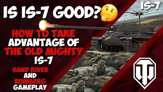 How to play IS-7 (The old mighty IS-7) Part 1