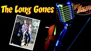 The LONG GONES  "#1st Gig"