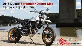 Ducati Scrambler Desert Sled - Quick Chat