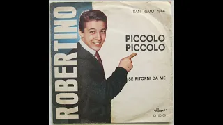 ROBERTINO   SE RITORNI DA ME    1964