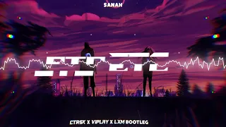 sanah – etc. (na disco) (ctrsk x VIPLAY & LXM Bootleg)