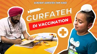 Vaccination Ton Pehla Roya Gurfateh | Gursirat Gurfateh Fam Vlogs