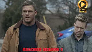 REACHER Season 3 Teaser and  Promo : Plot Details, Books, Release Date And Everything We Know!!