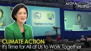 [MOFA PEOPLE] Climate ActionㅣIt's Time for All of Us to Work Together