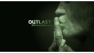 Прохождение: Outlast whistleblower (Без комментариев, HD)