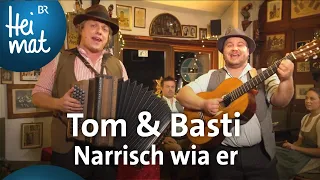 Tom & Basti: Narrisch wia er | Brettl-Spitzen | BR Heimat - die beste Volksmusik