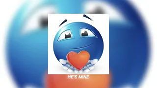 he’s mine - mokenstef (sped up)