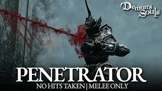 Penetrator Boss Fight (No Hits Taken / Melee Only) [Demon's Souls PS5 Remake]