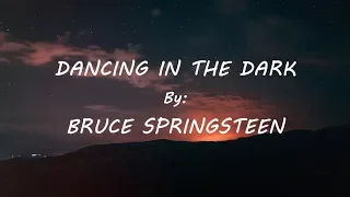 Bruce Springsteen - Dancing In The Dark (HQ)(HD) with Lyrics