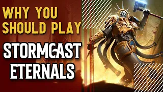 Why You Should Play Stormcast Eternals in 3.0