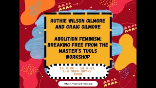 In Conversation with Ruthie Wilson Gilmore and Craig Gilmore