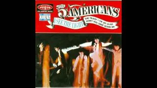 The Five Americans - I See the Light (1965)