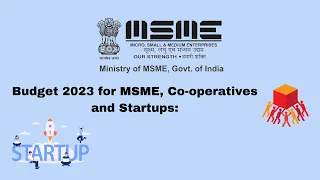 Budget 2023 for MSME, Co operatives and Startups