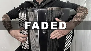 Alan Walker - Faded ( Accordion Cover )