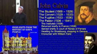 23. The Life and Times of John Calvin (part 1)