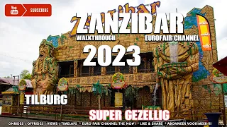 Zanzibar Walkthrough  ( Budget Kermis Tilburg 2023 )