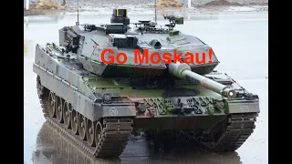 Werden deutsche Leopard2 Panzer 2024 vor Moskau stehen?