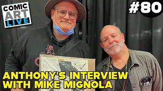 Comic Art LIVE: Episode #80 - Anthony Interviews Mike Mignola at MOCCA