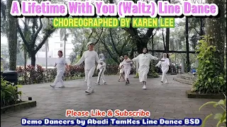 A Lifetime With You (Waltz) / Line Dance / Improver / Karen Lee / Dancer By Abadi TamKes Line Dance