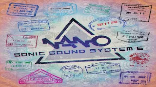 Various Artists - Nano Sonic Sound System 6 [Full Compilation] ᴴᴰ