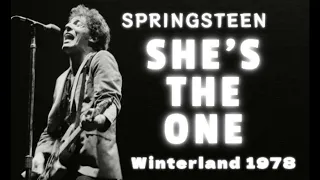 Bruce Springsteen - She's The One (Winterland 12-15-78)