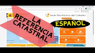 Referencia catastral, como buscar la referencia catastral 2021/2022, ESPAÑA.