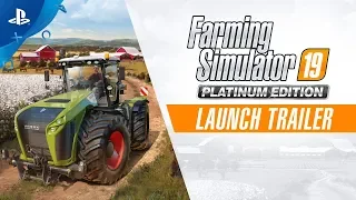 Farming Simulator 19 Platinum Edition | Launch Trailer | PS4