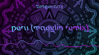 Tungevaag - Peru (maeglin Remix)