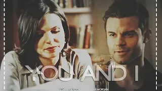 elijah mikaelson & regina mills | you and i [crossover]