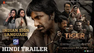 Tiger Nageswara Rao | Indian Sign Language Trailer - Hindi | Ravi Teja | Vamsee | Abhishek Agarwal