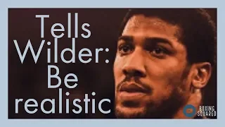 ANTHONY JOSHUA ISSUES NEGOTIATING CHALLENGE TO DEONTAY WILDER