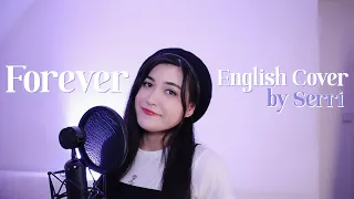 aespa (에스파) - Forever (약속)|| English Cover by SERRI