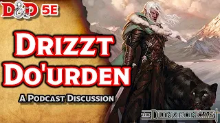 D&D Icons: Drizzt Do’urden - The Dungeoncast Ep.140