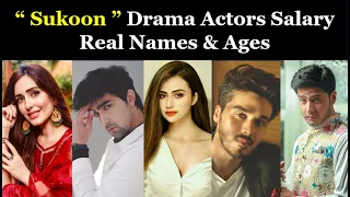 Sukoon Drama Cast Salary | Real Names & Ages | Shampuk Speaks