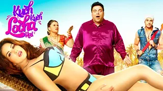 Kuch Kuch Locha Hai - Full Comedy Movie - Sunny Leone, Ram Kapoor - Blockbuster Hindi Movies