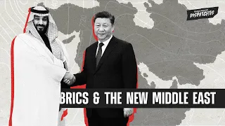 The China Factor: Why Four Middle East Countries Are Joining BRICS