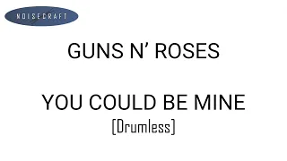 Guns N' Roses - You Could Be Mine Drum Score [Drumless Playback]