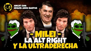 Miguel Anxo Bastos ADVIERTE sobre MILEI y la ALT RIGHT
