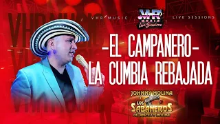 Johnny Molina y Los Sabaneros - El Campanero / La Cumbia Rebaja (Sesion En Vivo)