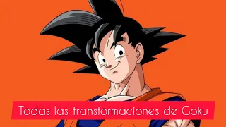 -Todas las TRANSFORMACIONES DE GOKU del 1 AL 20-