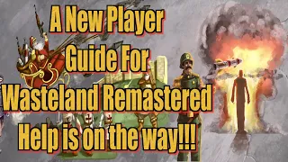 Don't Panic Wasteland Remastered New Player Guide