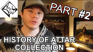 Areej le Dore - History of Attar Collection (PART TWO)