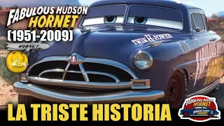 La Triste Historia del "Fabuloso" Hudson Hornet (Disney Cars)