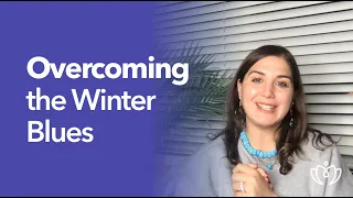 Tips for the Overcoming the Winter Blues While Working from Home with Dr. Ozge Kantas