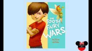 The Tooth Fairy Wars- Read Aloud
