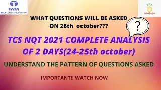 TCS NQT 2021 complete analysis | TCS nqt questions