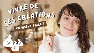 Peut-on vivre de ses créations ?